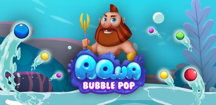 Banner of Aqua Bubble Pop 1.7