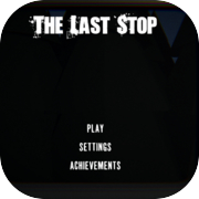 The Last Stop