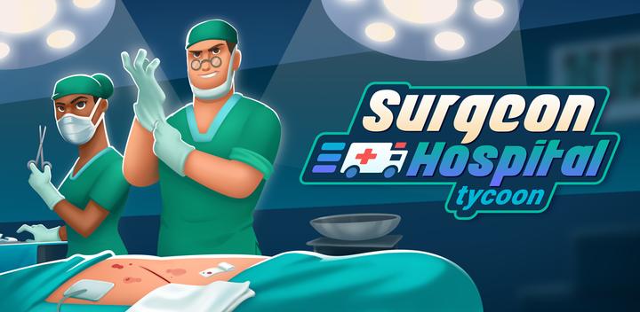 Banner of Surgeon Hospital Tycoon 1.0