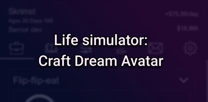 Banner of Life Simulator: Craft Dream Avatar 0.1.2