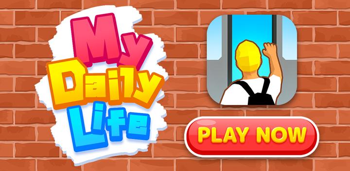 Banner of My Daily Life - free game 1.1.7.1