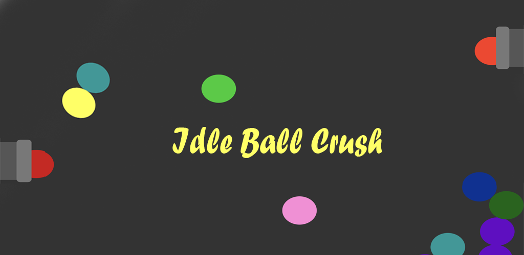 Banner of Idle Ball Crush 1.0