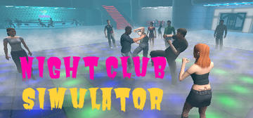 Banner of NightClub Simulator 