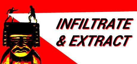 Banner of Infiltrate & Extract 