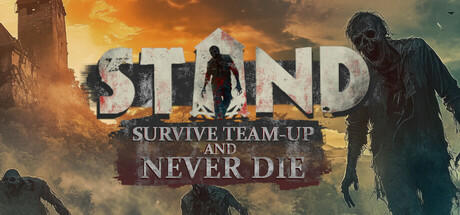 Banner of STAND: Survive, Team-up, And Never Die 
