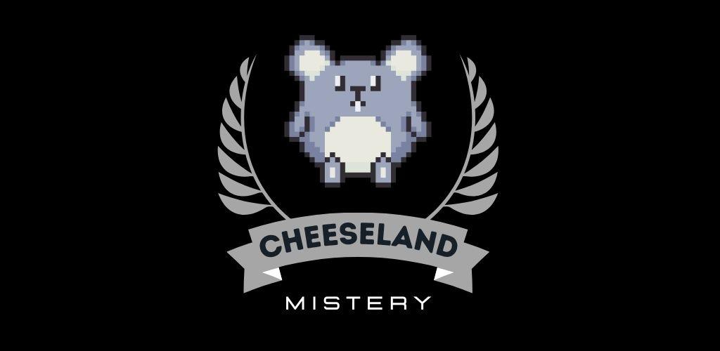 Banner of Cheeseland Mistery 1.0.0.0