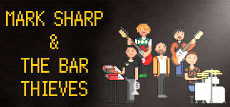 Banner of Mark Sharp & The Bar Thieves 