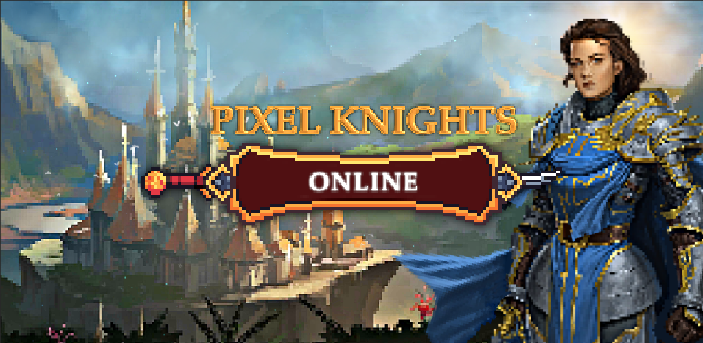 Banner of Pixel Knights ออนไลน์ 2D MMORPG 1.43