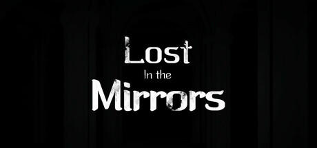 Banner of Lost in the Mirrors 