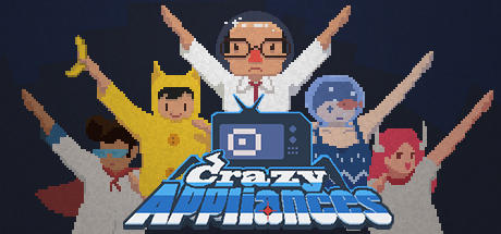 Banner of Crazy Appliances 疯狂电器 