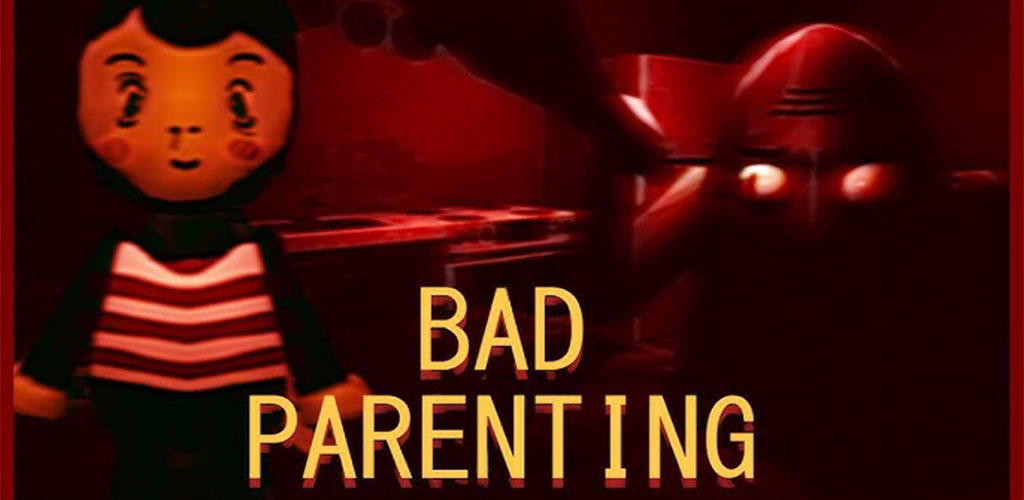 Banner of Bad Parenting 1: Mr. Red Face 