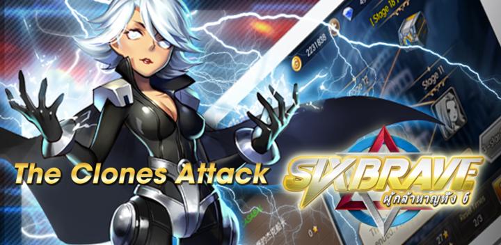 Banner of Six Brave: The Clones Attack 1.0.3