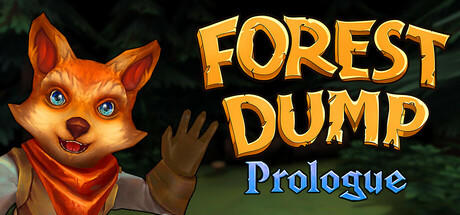 Banner of Forest Dump: Prologue 