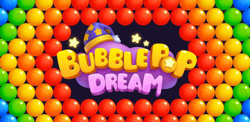 Banner of Bubble Pop Dream: Bubble Shoot 