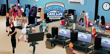 Banner of Gaming Cafe Life 