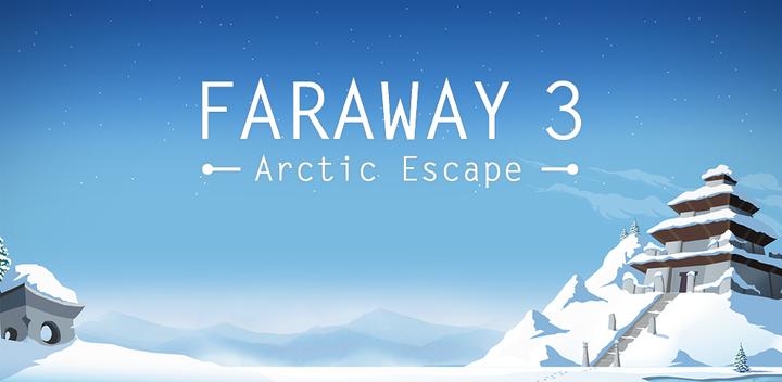 Banner of Faraway 3: Arctic Escape 