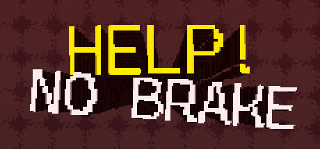 Banner of HELP NO BRAKE 