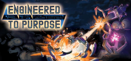 Banner of Engineered To Purpose 