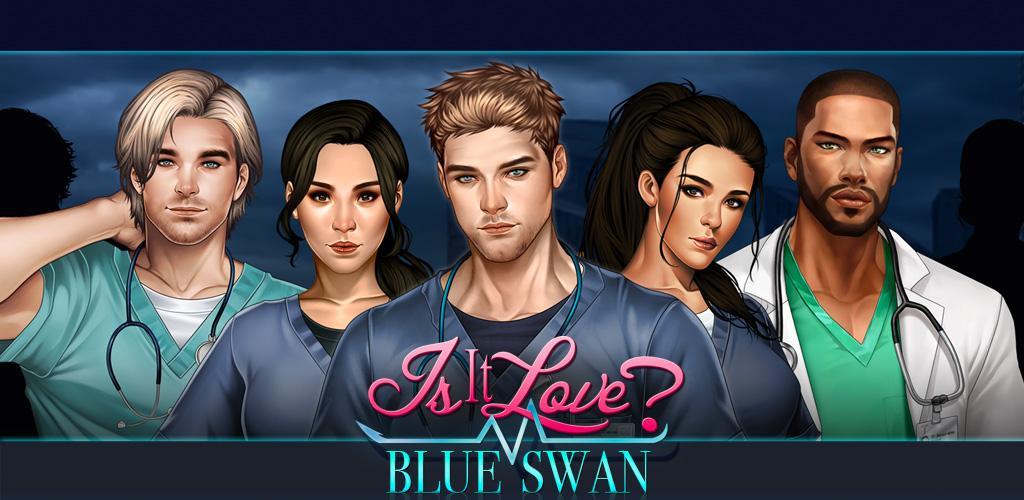 Banner of Is it Love? Blue Swan Hospital - Choose your story 1.15.517