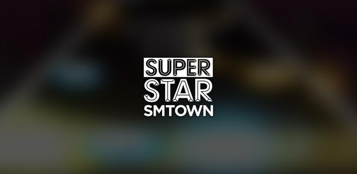 Banner of SUPERSTAR SMTOWN 3.15.0