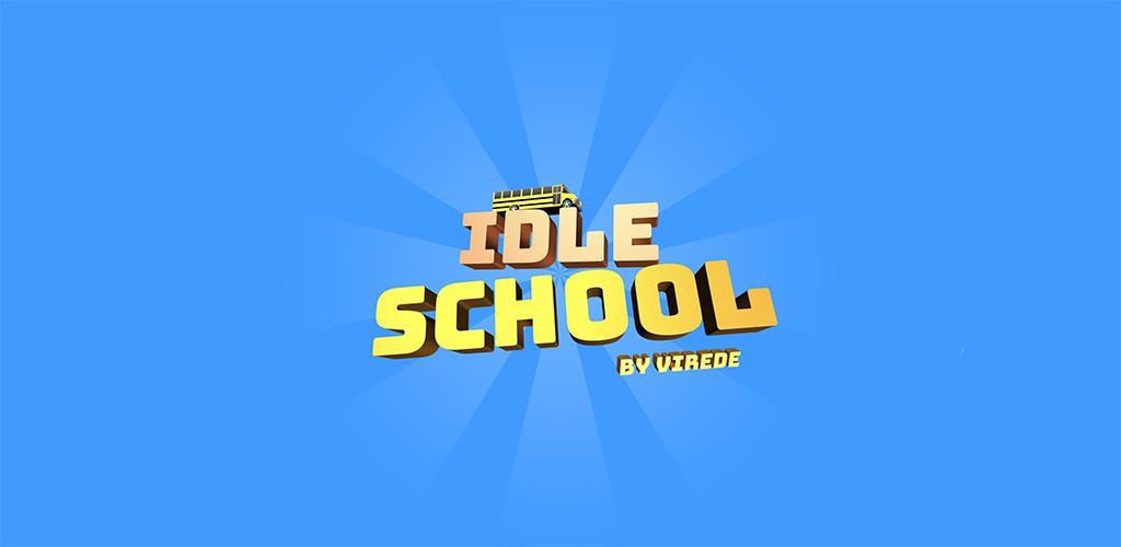 Banner of Idle School 3d - Game Tycoon 2.0.0
