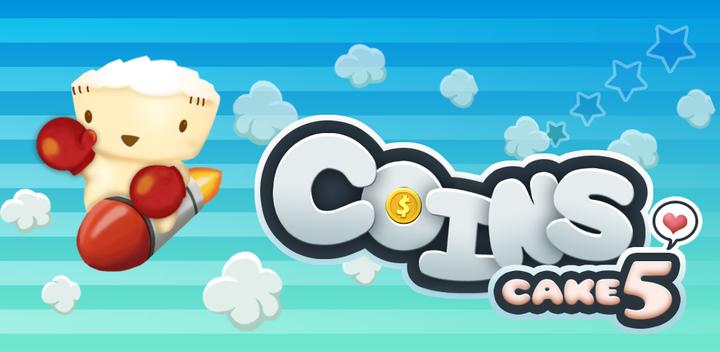 Banner of Cake5 Coins 1.1.0