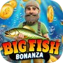 Big Fish and Bonanza