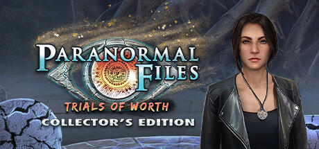 Banner of Paranormal Files: Trials of Worth Collector's Edition 