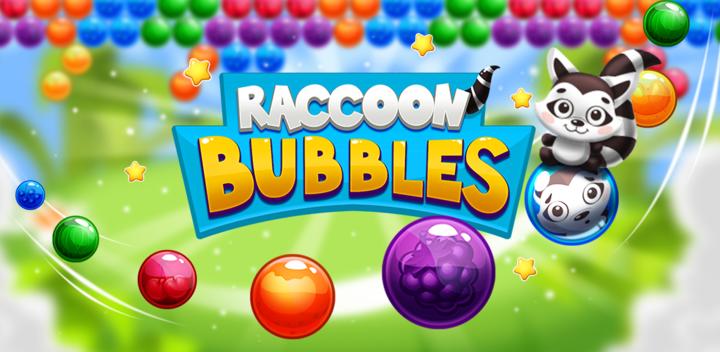 Banner of Raccoon Bubbles 1.2.102