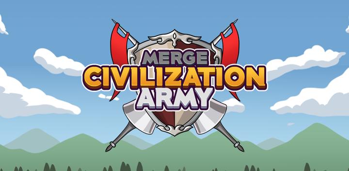 Banner of Civilization Army - Merge Game 1.2.6