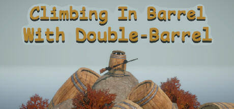 Banner of Climbing In Barrel With Double-Barrel 