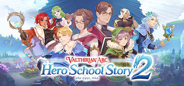 Banner of Valthirian Arc: Hero School Story 2 