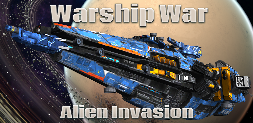 Banner of Warship War : Alien ကျူးကျော်မှု 1.41