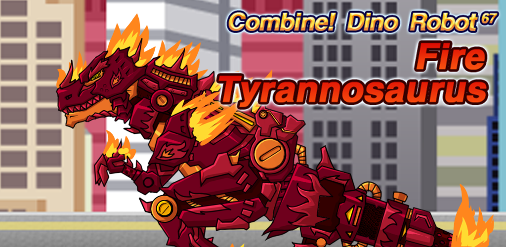 Banner of Fire Tyrannosaurus - Dino Robot 1.1.8
