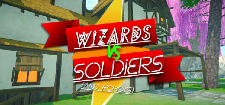 Banner of Wizards Vs Soldiers And Robots 