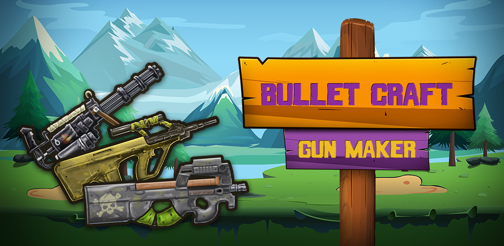 Banner of Bullet Craft: Gun Maker 2.0