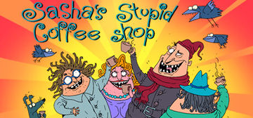 Banner of Sasha's Stupid Coffee Shop 