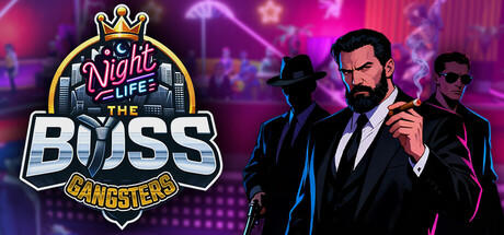 Banner of The Boss Gangsters : Nightlife 