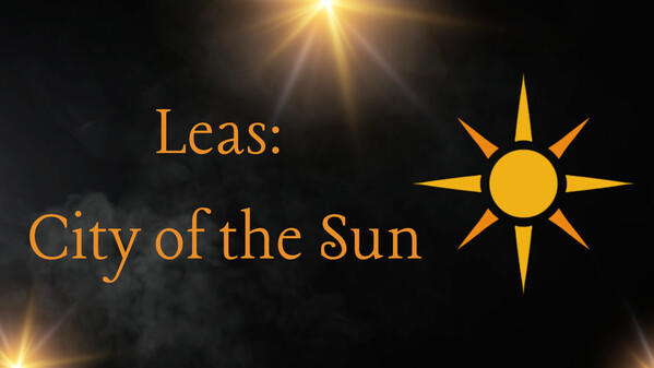 Screenshot of the video of Leas: City of the Sun