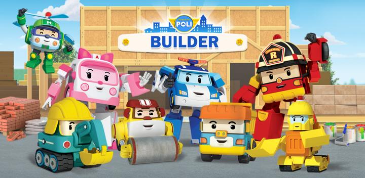 Banner of Robocar Poli: Builder! Games for Boys and Girls! 