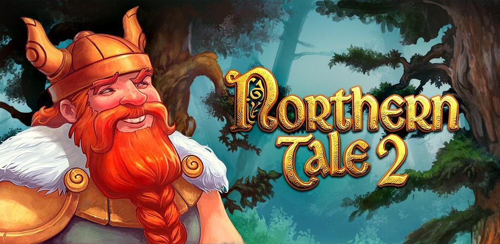 Banner of Northern Tale 2 (Freemium) 