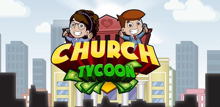 Banner of Church Tycoon - Church Simulator 1.10