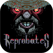 Reprobates: Survive the Death