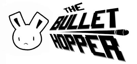 Banner of The Bullet Hopper 
