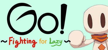 Banner of Go!~Fighting for Lazy~ 