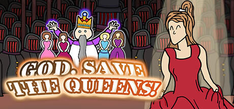 Banner of God, Save the Queens! 