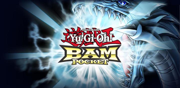 Banner of Yu-Gi-Oh! BAM Pocket 