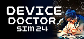 Banner of Device Doctor Simulator 2024 
