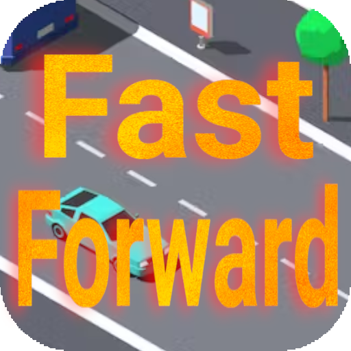 Fast Forward Latest Version for Android/iOS APK - TapTap