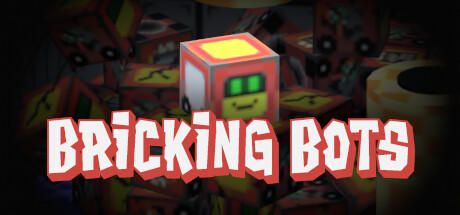 Banner of Bricking Bots 